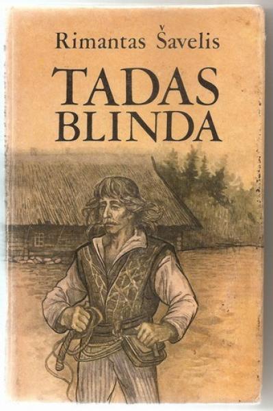 Rimantas Šavelis ,,Tadas Blinda''