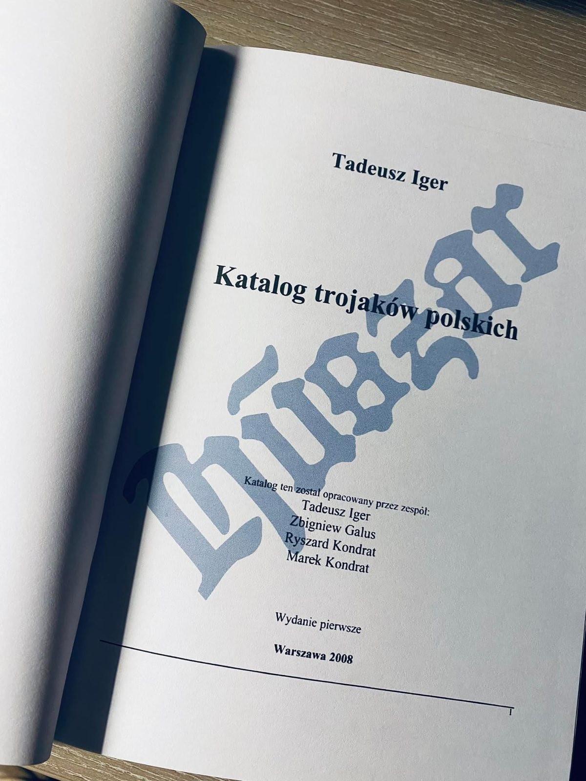 Tadeusz Iger &quot; Katalog trojakow polskich&quot;