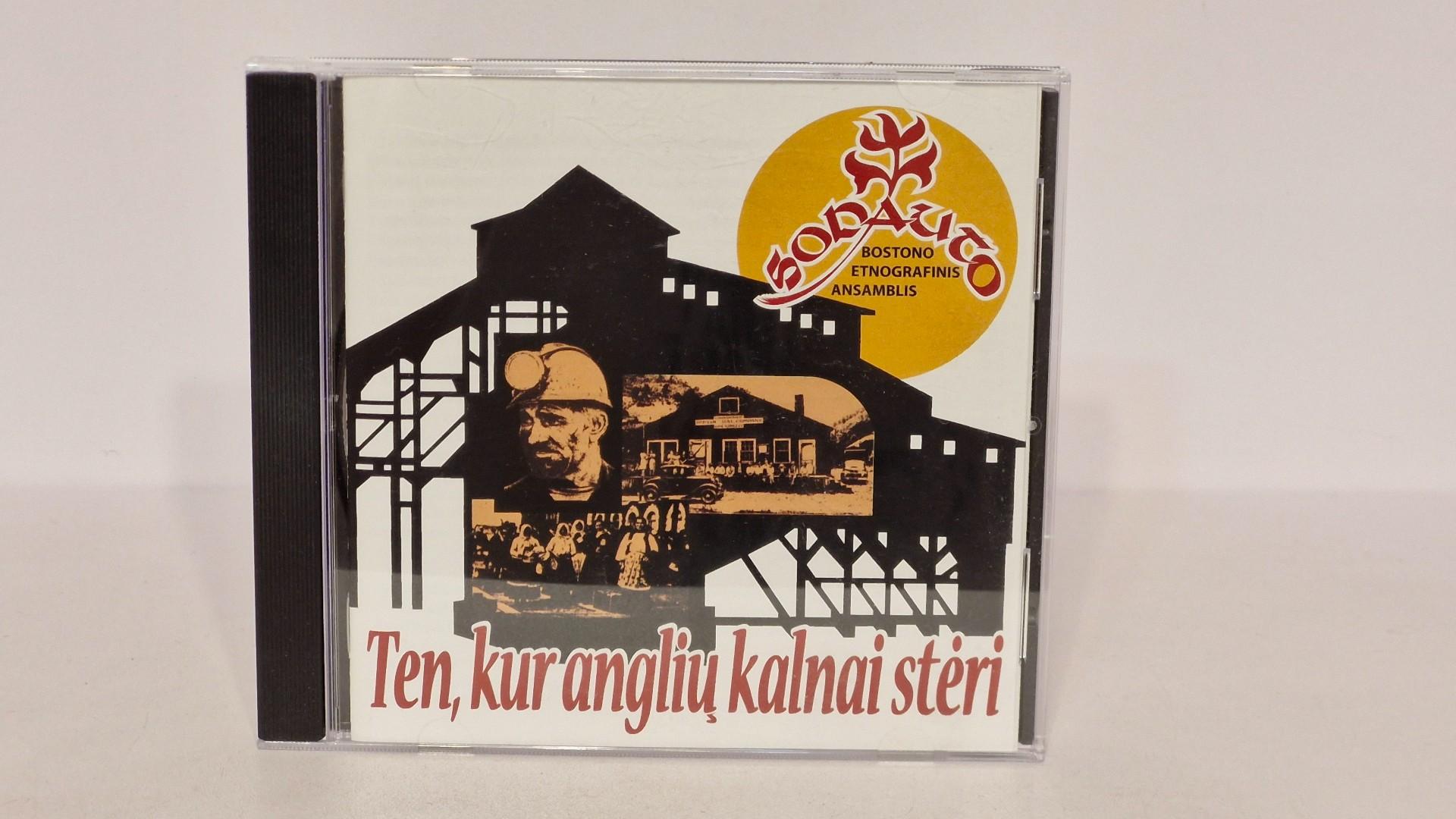 Audio CD Sodauto – Ten, kur anglių kalnai stėri