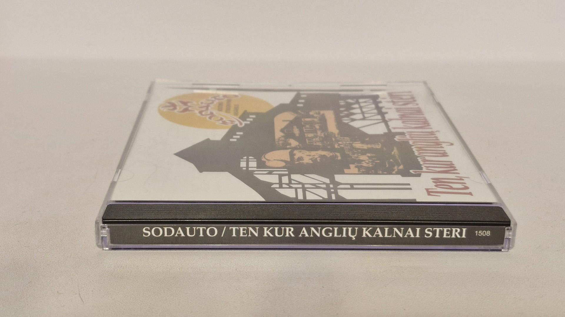 Audio CD Sodauto – Ten, kur anglių kalnai stėri