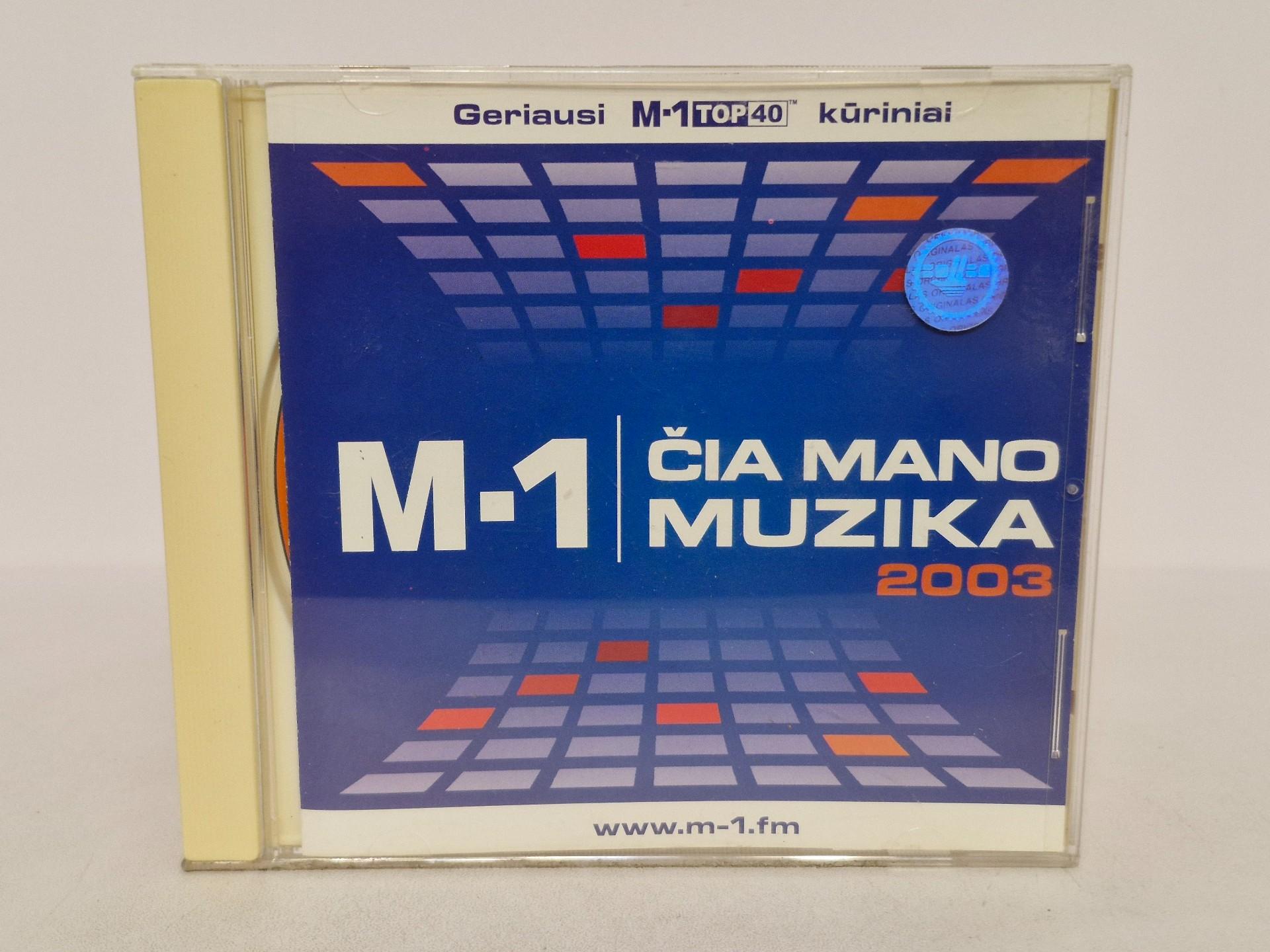 Audio CD Various – M-1: Čia Mano Muzika 2003